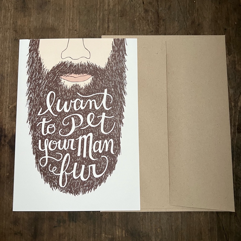 💌BUNDLE FOR DISCOUNT💌 Wit & Whistle Greeting Card “I Want to Pet Your Man Fur”